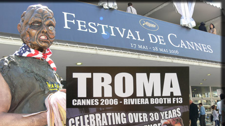 troma in cannes 2006