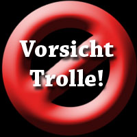 Vorsicht Trolle